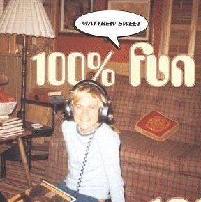 Matthew Sweet - 100% Fun (CD)