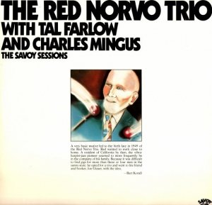 The Red Norvo Trio With Tal Farlow And Charles Mingus - The Savoy Sessions (2LP)