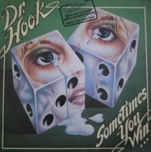 Dr. Hook - Sometimes You Win (LP)