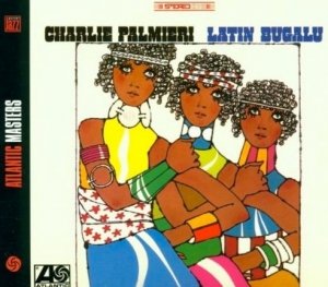 Charlie Palmieri - Latin Bugalu (CD)