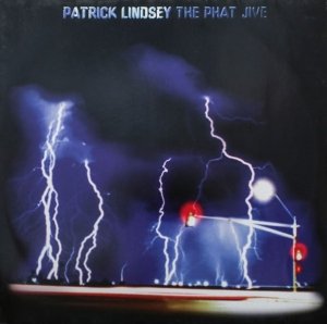 Patrick Lindsey - The Phat Jive (12'')
