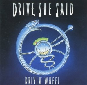 Drive, She Said - Drivin' Wheel (CD)