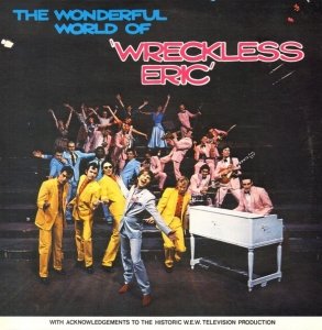 Wreckless Eric - The Wonderful World Of Wreckless Eric (LP)