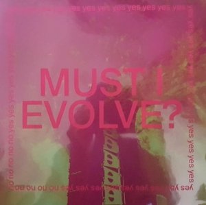 Jarv Is... - Must I Evolve? (12'')