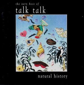 Talk Talk - Natural History (The Very Best Of Talk Talk) (CD)