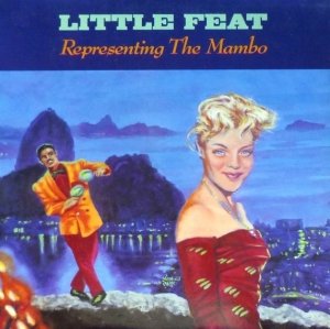 Little Feat - Representing The Mambo (LP)