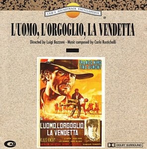 Carlo Rustichelli - L'Uomo, L'Orgoglio, La Vendetta (CD)