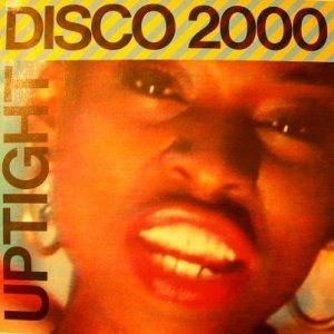 Disco 2000 - Uptight (12'')