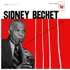 Sidney Bechet - The Grand Master Of The Soprano Saxophone And Clarinet (LP)