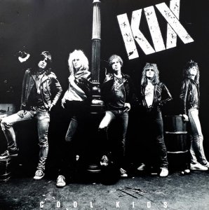 Kix - Cool Kids (LP)
