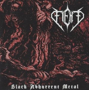 Fiend - Black Abhorrent Metal (CD)