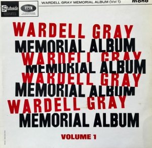 Wardell Gray - Memorial Volume 1 (LP)