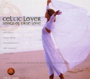 Celtic Lover (Songs of True Love) (CD)