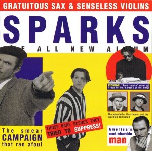 Sparks - Gratuitous Sax & Senseless Violins (CD)
