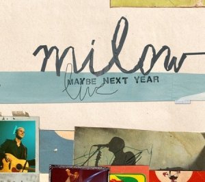 Milow - Maybe Next Year (CD+DVD)