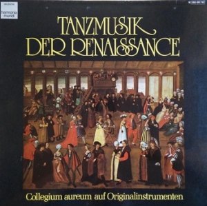 Collegium Aureum - Tanzmusik der Renaissance (LP)