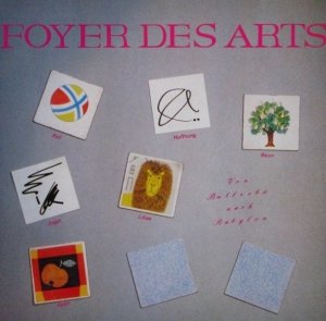 Foyer Des Arts - Von Bullerbü Nach Babylon (LP)