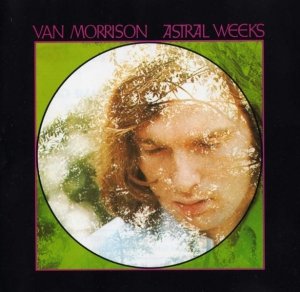 Van Morrison - Astral Weeks (CD)