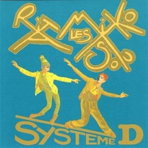 Les Rita Mitsouko - Système D (CD)