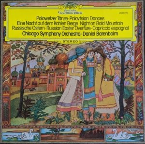 Chicago Symphony Orchestra ▪ Daniel Barenboim - Polowetzer Tänze = Polovtsian Dances ▪ Eine Nacht Auf Dem Kahlen Berge = Night On Bald Mountain ▪ Russische Ostern = Russian Easter Overture ▪ Capriccio Espagnol (LP)