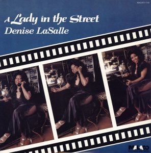 Denise LaSalle - A Lady In The Street (LP)