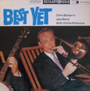 Chris Barber's Jazz Band With Ottilie Patterson - Best Yet (LP)