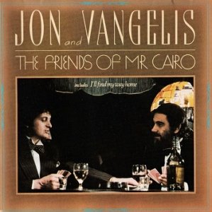 Jon And Vangelis - The Friends Of Mr. Cairo (CD)
