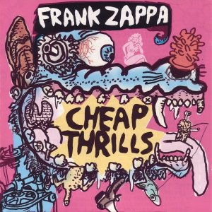 Frank Zappa - Cheap Thrills (CD)