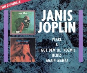 Janis Joplin - Pearl + I Got Dem Ol' Kozmic Blues Again Mama! (2CD)