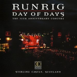 Runrig - Day Of Days - The 30th Anniversary Concert (CD)