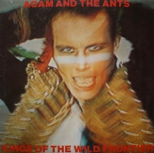 Adam And The Ants - Kings Of The Wild Frontier (LP)