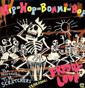 The Increadible T. H. Scratchers Starring Freddy Love - Hip-Hop-Bommi-Bop (12'')
