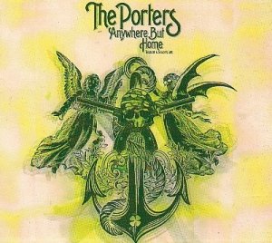The Porters - Anywhere But Home (CD)