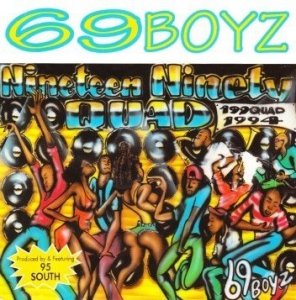 69 Boyz - Nineteen Ninety Quad (CD)