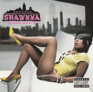 Shawnna - Block Music (CD)