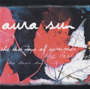 Aura Sun - The Last Days Of Summer (CD)