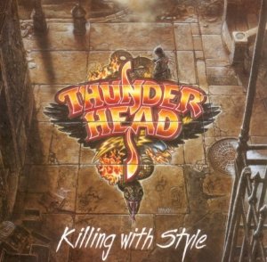 Thunderhead - Killing With Style (CD)