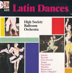 High Society Ballroom Orchestra - Latin Dances (CD)