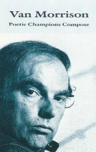 Van Morrison - Poetic Champions Compose (MC)