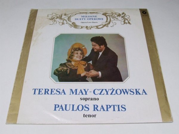 Teresa May-Czyżowska &amp; Paulos Raptis - Miłosne Duety Operowe (LP)