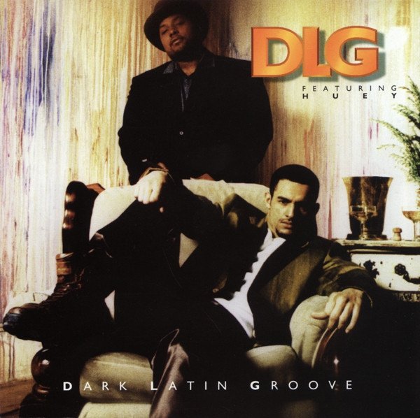 DLG Featuring Huey - Dark Latin Groove (CD)