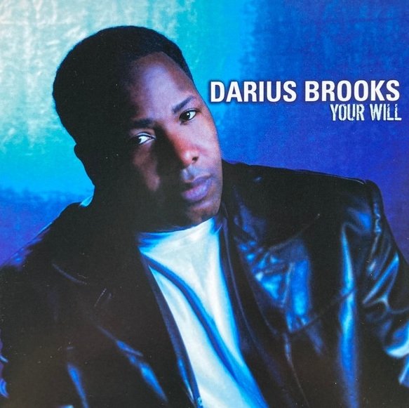 Darius Brooks - Your Will (CD)