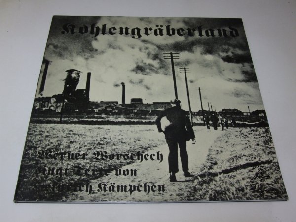 Werner Worschech - Kohlengräberland (LP)