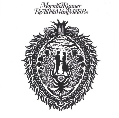 Morning Runner - Be All You Want Me To Be (7'')