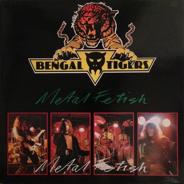 Bengal Tigers - Metal Fetish (LP)