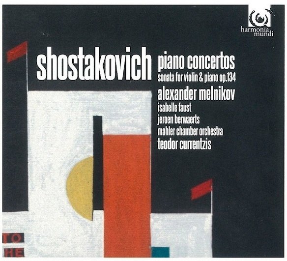 Shostakovich, Alexander Melnikov, Isabelle Faust, Jeroen Berwaerts, Mahler Chamber Orchestra, Teodor Currentzis- Piano Concertos, Sonata For Violin &amp; Piano Op. 134 (CD)