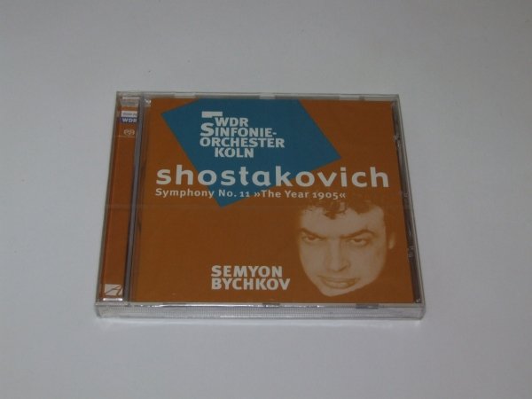 Shostakovich - WDR Sinfonieorchester Köln, Semyon Bychkov - Symphony No.11 »The Year 1905« (SACD)