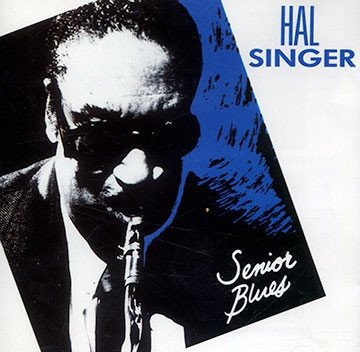 Hal Singer - Senior Blues (CD)