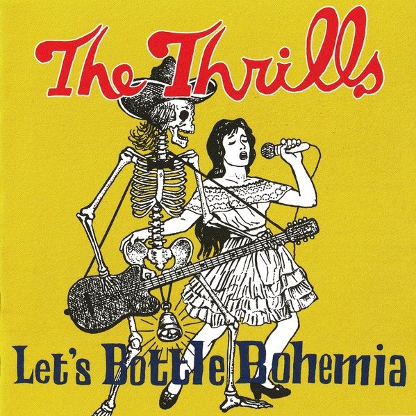 The Thrills - Let's Bottle Bohemia (CD)