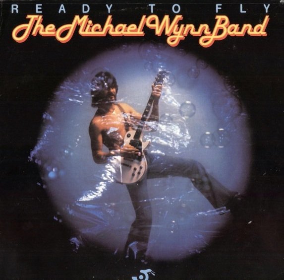 The Michael Wynn Band - Ready To Fly (LP)